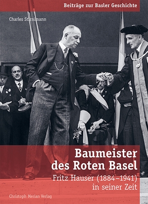 Baumeister des Roten Basel von Stirnimann,  Charles