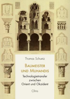 Baumeister und Muhandis von Schuetz,  Thomas