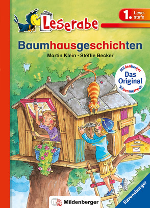 Baumhausgeschichten – Leserabe 1. Klasse – Erstlesebuch für Kinder ab 6 Jahren von Klein,  Martin, Stéffie Nasution