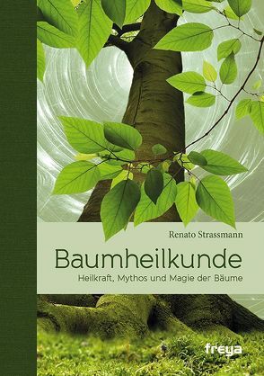 Baumheilkunde von Strassmann,  Renato