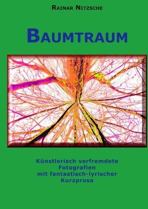 Baumtraum von Nitzsche,  Rainar