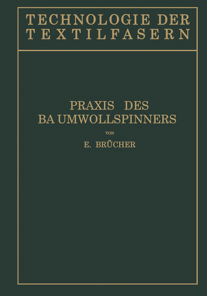 Baumwollspinnerei von Brücher,  E., Herzog,  R. O.