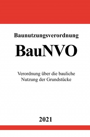 Baunutzungsverordnung (BauNVO) von Studier,  Ronny