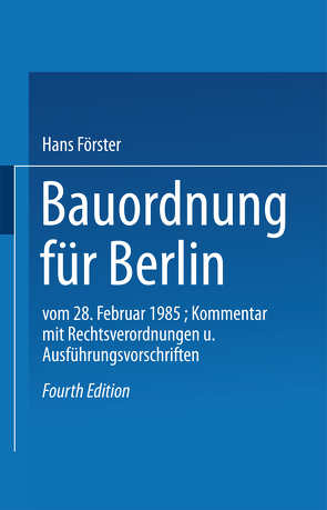 Bauordnung für Berlin von Albrecht,  Förster, Albrecht,  Grundei