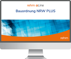 Bauordnung NRW online PLUS von Busse,  Jürgen, Dirnberger,  Franz, Eich,  Anke, Grigoleit,  Klaus Joachim, Otto,  Christian-W., Stollhoff,  Frank, Theissen,  Rolf, Volland,  Johannes, Wenkebach,  Stefan