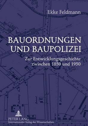 Bauordnungen und Baupolizei von Feldmann,  Ekke