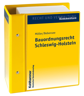 Bauordnungsrecht Schleswig-Holstein von Bebensee,  Jens, Domning,  Heinz, Möller,  Gerd