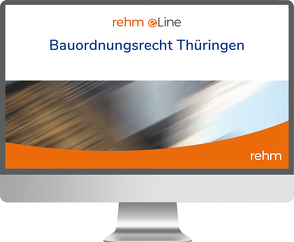 Bauordnungsrecht Thüringen online von Bauer,  Karl, Böhme,  Günter, Dirnberger,  Franz, Jäde,  Sigrid, Radeisen,  Marita, Rauscher,  Felix, Spiekermann,  Lydia, Thom,  Alexander