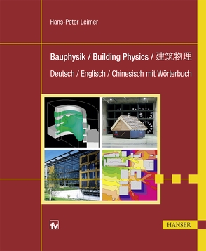 Bauphysik / Building Physics von Leimer,  Hans-Peter