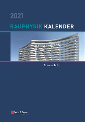 Bauphysik-Kalender / Bauphysik-Kalender 2021 von Fouad,  Nabil A.