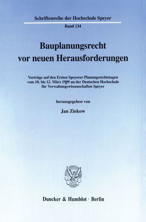 Bauplanungsrecht vor neuen Herausforderungen. von Ziekow,  Jan