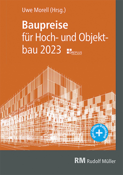 Baupreise für Hochbau und Objektbau 2023 von Morell,  Uwe