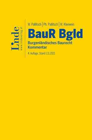 BauR Bgld. | Burgenländisches Baurecht von Kleewein,  Wolfgang, Pallitsch,  Philipp, Pallitsch,  Wolfgang