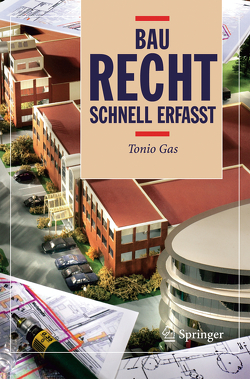 Baurecht – Schnell erfasst von Gas,  Tonio