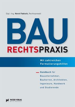 Baurechtspraxis von Fabisch,  Horst