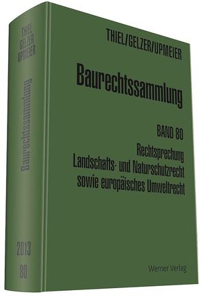 Baurechtssammlung. Rechtsprechung des Bundesverwaltungsgerichts,… / Sonderband zum Umweltrecht von Gelzer,  Konrad, Thiel,  Fritz, Upmeier,  Hans D