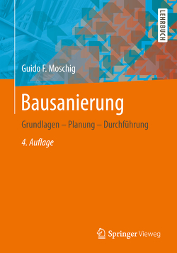 Bausanierung von Moschig,  Guido F.