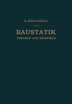 Baustatik von Hirschfeld,  Kurt