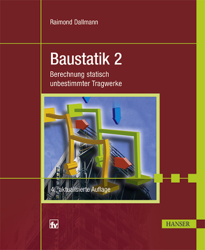 Baustatik 2 von Dallmann,  Raimond