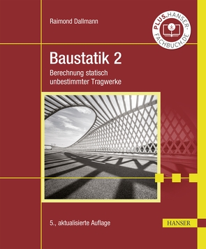 Baustatik 2 von Dallmann,  Raimond