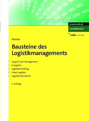 Bausteine des Logistikmanagements von Piontek,  Jochem