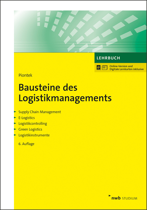 Bausteine des Logistikmanagements von Piontek,  Jochem