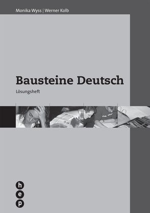 Bausteine Deutsch von Kolb,  Werner, Wyss,  Monika