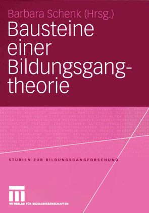 Bausteine einer Bildungsgangtheorie von Schenk,  Barbara