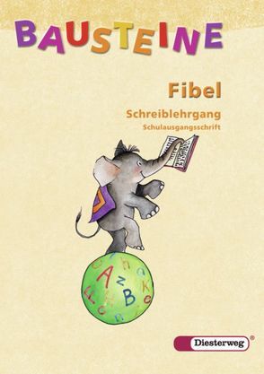 BAUSTEINE Fibel / BAUSTEINE Fibel – Ausgabe 2003 von Buck,  Siegfried, Kaffke,  Heide-Marie