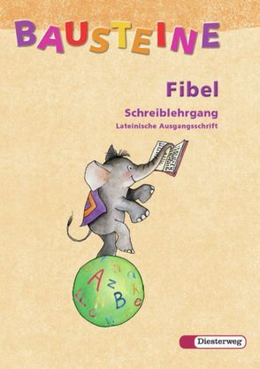 BAUSTEINE Fibel / BAUSTEINE Fibel – Ausgabe 2003 von Buck,  Gisela, Buck,  Siegfried