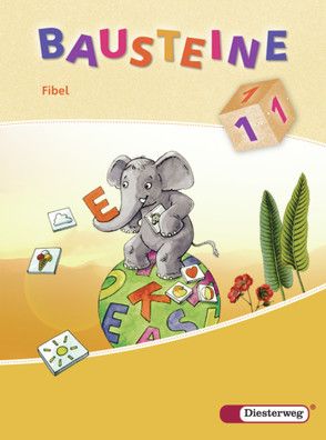 BAUSTEINE Fibel – Ausgabe 2008 von Bruhn,  Kirsten, Eimermacher-Raczek,  Regina, Gudat-Vasak,  Sabine, Hinze,  Gabriele, Mueller,  Siegfried, Reinker,  Daniela