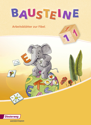 BAUSTEINE Fibel – Ausgabe 2008 von Bruhn,  Kirsten, Eimermacher-Raczek,  Regina, Gudat-Vasak,  Sabine, Hinze,  Gabriele, Mueller,  Siegfried, Reinker,  Daniela