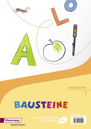 BAUSTEINE Fibel – Ausgabe 2014 von Bruhn,  Kirsten, Gudat-Vasak,  Sabine, Günther,  Simone, Hinze,  Gabriele, Mueller,  Siegfried, Nabers,  Bernadette, Reinker,  Daniela