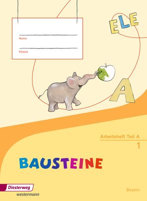 BAUSTEINE Fibel – Ausgabe 2014 für Bayern von Herzog,  Jutta, Kobl,  Karin, Schedl,  Tanja, Wolff,  Katrin