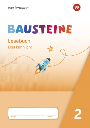 BAUSTEINE Lesebuch – Ausgabe 2021 von Eberlein,  Regina, Krull,  Susan, Ostermann,  Ann-Katrin, Paulisch,  Ricarda, Riesberg,  Kerstin