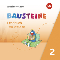 BAUSTEINE Lesebuch – Ausgabe 2021 von Eberlein,  Regina, Krull,  Susan, Ostermann,  Ann-Katrin, Paulisch,  Ricarda, Riesberg,  Kerstin