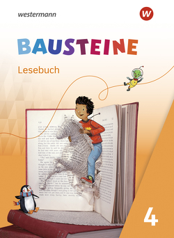 BAUSTEINE Lesebuch – Ausgabe 2021 von Eberlein,  Regina, Krull,  Susan, Ostermann,  Ann-Katrin, Paulisch,  Ricarda, Riesberg,  Kerstin