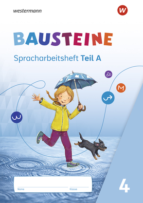 BAUSTEINE Spracharbeitshefte – Ausgabe 2021 von Bauch,  Björn, Dirzus,  Ulrike, Hinze,  Gabriele, Isack,  Alexandra, Reinker,  Daniela, Riesberg,  Kerstin, Schlappa,  Belinda, Selzer,  Daniela