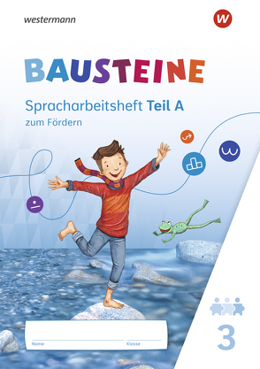 BAUSTEINE Spracharbeitshefte – Ausgabe 2021 von Bauch,  Björn, Dirzus,  Ulrike, Hinze,  Gabriele, Isack,  Alexandra, Reinker,  Daniela, Riesberg,  Kerstin, Schlappa,  Belinda, Selzer,  Daniela