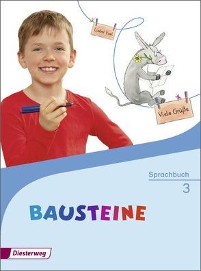 BAUSTEINE Sprachbuch – Ausgabe 2014 von Bauch,  Björn, Bruhn,  Kirsten, Dirzus,  Ulrike, Greven,  Matthias, Hinze,  Gabriele, Isack,  Alexandra, Schmidt,  Hans-Peter, Speer,  Katharina