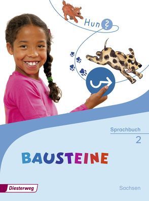 Bausteine Sprachbuch – Ausgabe 2016 für Sachsen von Hölzel,  Ines, Jäger,  Kathrin, Stordel,  Manja