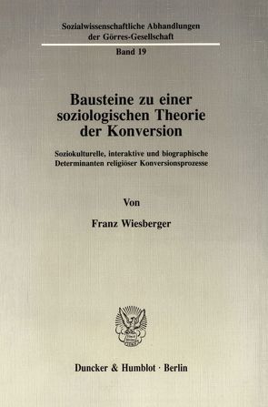 Bausteine zu einer soziologischen Theorie der Konversion. von Wiesberger,  Franz