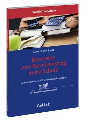 Bausteine zum Berufseinstieg in der Schule von Gromes,  Kerstin, Kessler,  Christina