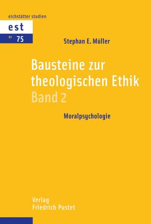 Bausteine zur theologischen Ethik von Müller,  Stephan E