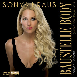 Baustelle Body von Kraus,  Sonya