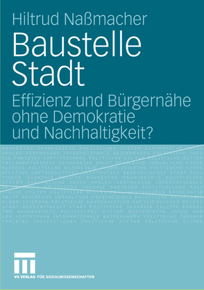 Baustelle Stadt von Nassmacher,  Hiltrud