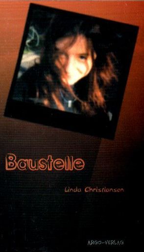 Baustelle von Christiansen,  Linda