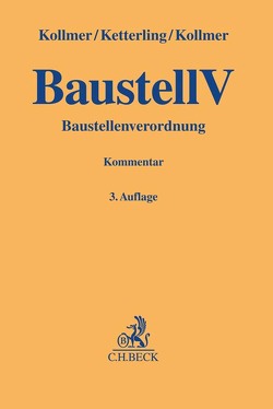 Baustellenverordnung (BaustellV) von Ketterling,  Dimitri, Kollmer,  Gero, Kollmer,  Norbert