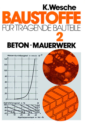 Baustoffe für tragende Bauteile von Schubert,  Peter, Wesche,  Karlhans