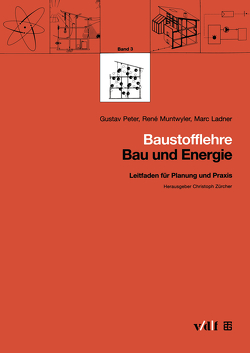 Baustofflehre von Ladner,  Marc, Muntwyler,  René, Peter,  Gustav